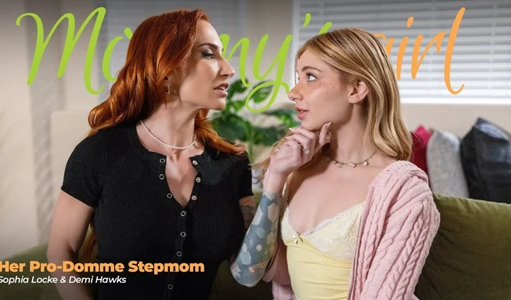 MommysGirl – Her Pro-Domme Stepmom/ Sophia Locke, Demi Hawks